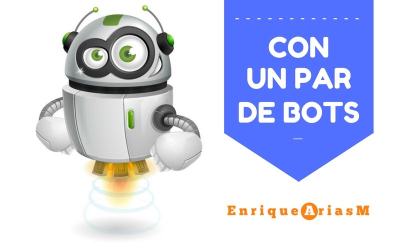 Con un par de bots